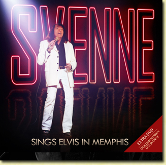 SVENNE - Sings Elvis In Memphis_DVD